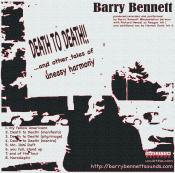 MiLKBabY no more! The all grown up tribal/ambient/space/punk, Barry Bennett, makes it a go on his own with a haunting new album, “Death to Death!  And Other Tales of Uneasy Harmony…”